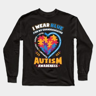 Autism Awareness I Wear Blue for My Granddaughter Long Sleeve T-Shirt